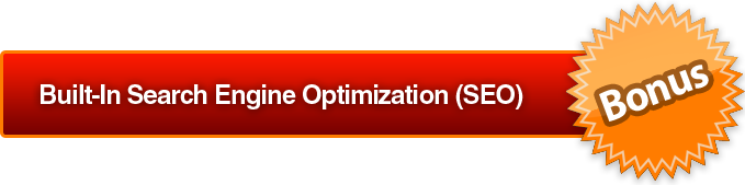 Built-In Search Engine Optimization (SEO) - Bonus